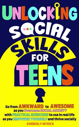 Imagen de portada para Unlocking Social Skills for Teens