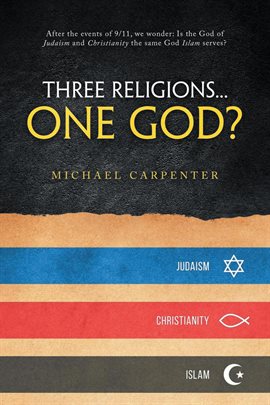 Cover image for Three Religions...one God?