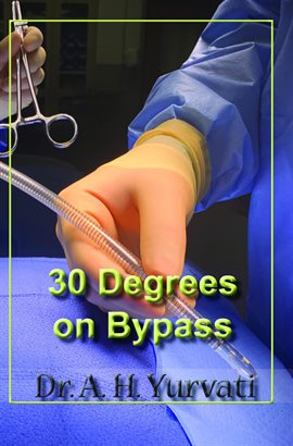 30 Degrees on Bypass