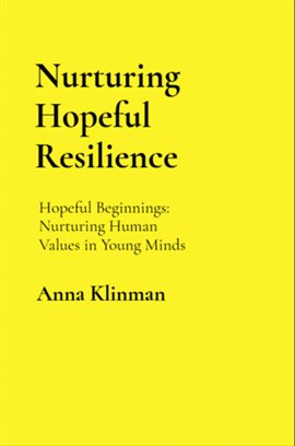 Cover image for Nurturing Hopeful Resilience