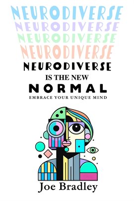 Imagen de portada para Neurodiverse Is the New Normal