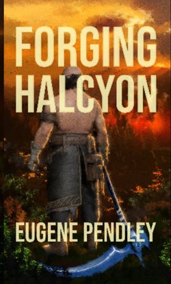 Imagen de portada para Forging Halcyon