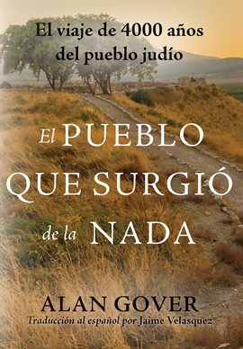 El Pueblo Que Surgio de la Nada