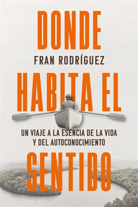 Donde habita el sentido