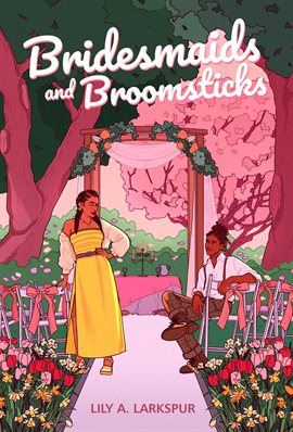 Bridesmaids and Broomsticks