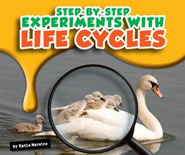 Cover image for Step-by-Step Experiments with Life Cycles