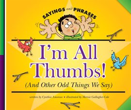 Cover image for I'm All Thumbs!