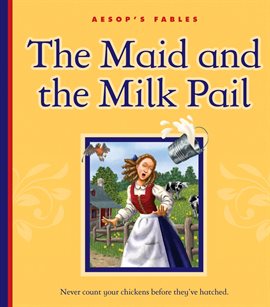 Imagen de portada para The Maid and the Milk Pail