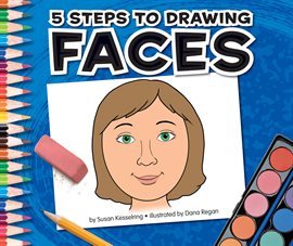 Cover image for 5 Steps to Drawing Faces