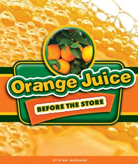 Cover image for Orange Juice Before the Store