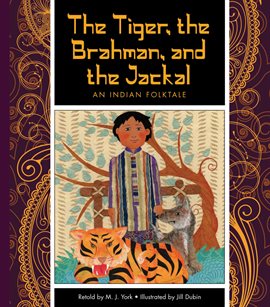 Imagen de portada para The Tiger, the Brahman, and the Jackal