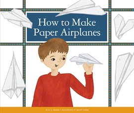 Imagen de portada para How to Make Paper Airplanes