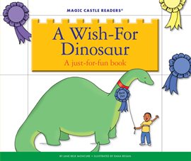 Cover image for A Wish-For Dinosaur