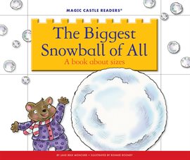 Cover image for The Biggest Snowball of All