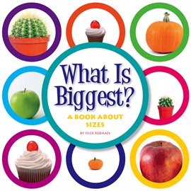 Cover image for What Is Biggest?