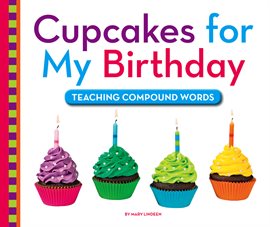 Cover image for Cupcakes for My Birthday