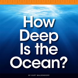Cover image for How Deep Is the Ocean?