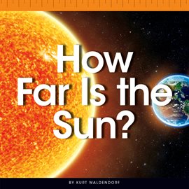 Cover image for How Far Is the Sun?