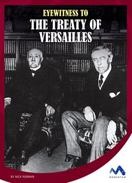 Imagen de portada para Eyewitness to the Treaty of Versailles