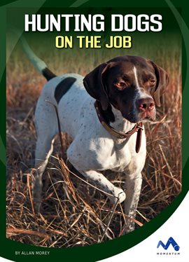 Image de couverture de Hunting Dogs on the Job