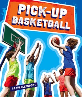Cover image for Pick-up Basketball