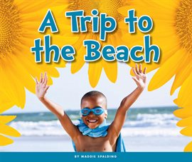Cover image for A Trip to the Beach