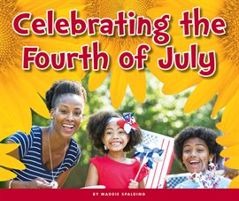 Cover image for Celebrating the Fourth of July