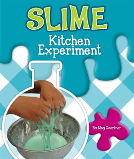 Cover image for Slime Kitchen Experiment