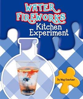 Cover image for Water Fireworks Kitchen Experiment