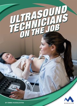 Cover image for Ultrasound Technicians on the Job