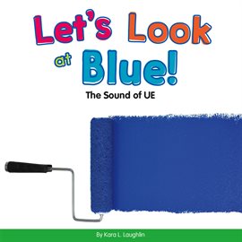 Imagen de portada para Let's Look at Blue!