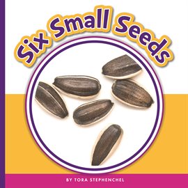 Cover image for Six Small Seeds