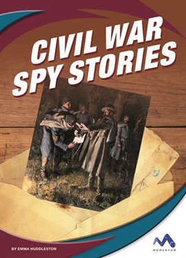 Cover image for Civil War Spy Stories
