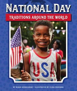 Cover image for National Day Traditions around the World