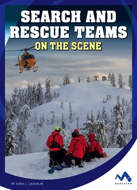 Cover image for Search and Rescue Teams on the Scene