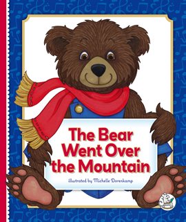 Cover image for The Bear Went Over the Mountain