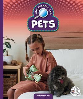 Cover image for Mindfulness and Pets