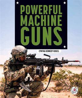 Cover image for Powerful Machine Guns