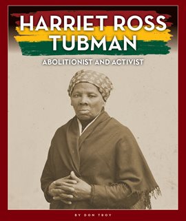 Cover image for Harriet Ross Tubman