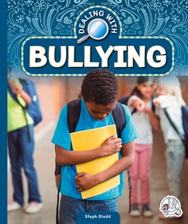 Cover image for Dealing With Bullying