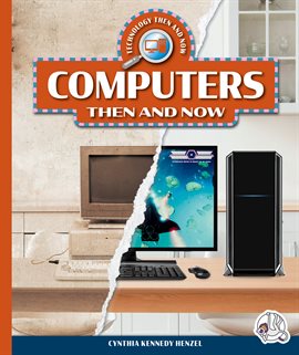 Cover image for Computers Then and Now