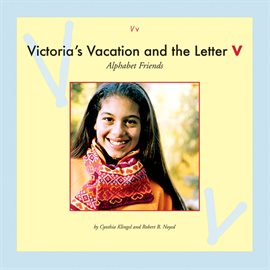 Cover image for Victoria's Vacation and the Letter V