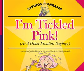 Cover image for I'm Tickled Pink!