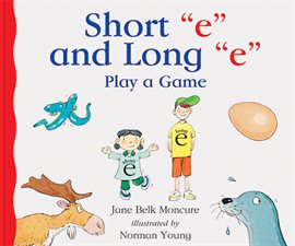 Cover image for Short 'e' and Long 'e' Play a Game