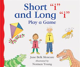 Cover image for Short 'i' and Long 'i' Play a Game