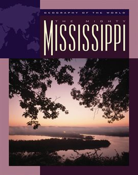 Cover image for The Mighty Mississippi