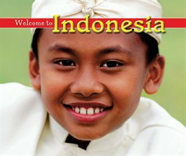 Cover image for Welcome to Indonesia