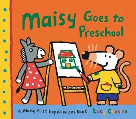 Cover image for Maisy Goes to Preschool