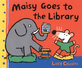 Cover image for Maisy Goes to the Library