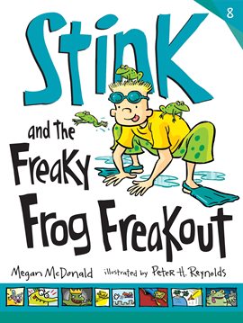 Cover image for Stink and the Freaky Frog Freakout